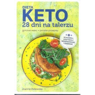 Dieta KETO 28 dni na talerzu Joanna Zielewska