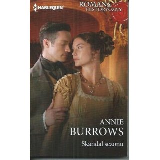 Skandal sezonu - Anne Burrows Harlequin Romans Historyczny nr 609
