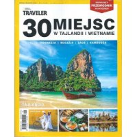 30 miejsc w Tajlandii i Wietnamie Traveler National Geographic Extra 1/2022