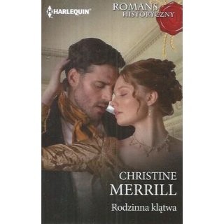 Rodzinna klątwa - Christine Merrill Harlequin Romans Historyczny nr 613