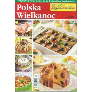 Polska Wielkanoc Moja Kuchnia 4/2022