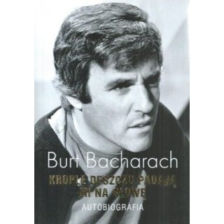 Krople deszczu padają mi na głowę - Burt Bacharach