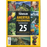 Ameryka Południowa Traveler Extra; National Geographic; 4/2019/2020