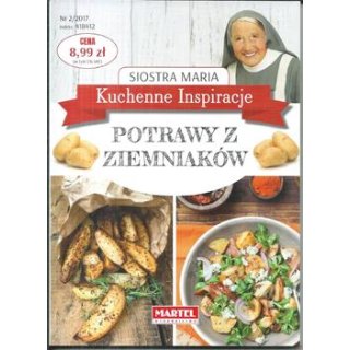 Potrawy z ziemniaków Kuchenne inspiracje Siostra Maria 2/2017