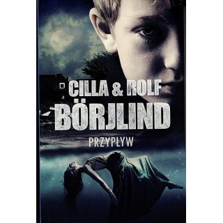 "Przypływ" Cilla & Rolf Borjlind