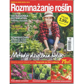 Rozmnażanie Roslin Przepis Na Ogród Ekstra 1/2019