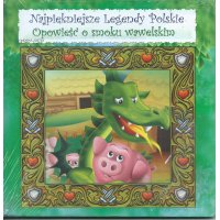 Najpiękniejsze Legendy Polskie; Opowieść o smoku wawelskim