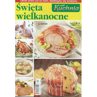 Święta Wielkanocne Moja Kuchnia 4/2020