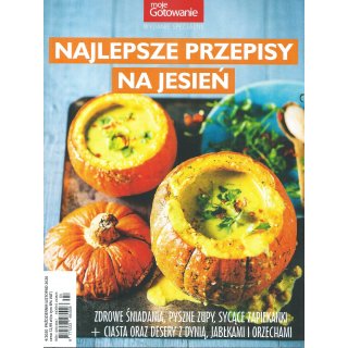 Najlepsze przepisy na Jesień Moje Gotowanie WS 4/2020