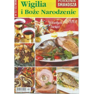 Wigilia I Boże Narodzenie; Poradnik Smakosza; 11-12/2020