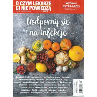 O Czym Lekarze Ci Nie Powiedzą; Wydanie Extra 1/2021