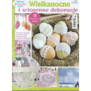 Sabrina Robótki Extra 1/2021 Wielkanocne I Wiosenne Dekoracje BPV