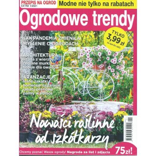 Ogrodowe Trendy; Przepis Na Ogród Extra 1/2021