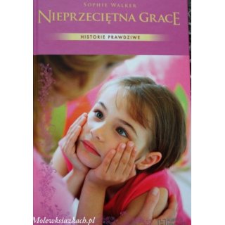 Nieprzeciętna Grace; Sophie Walker; tom 22