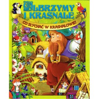 Olbrzymy i Krasnale Co Słychać w Krasnalowie?