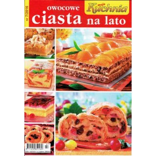 Moja Kuchnia Owocowe Ciasta Na Lato 7/2016