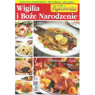 Wigilia I Boże Narodzenie; Moja Kuchnia; 12/2021