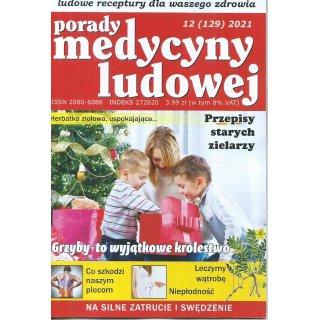Porady Medycyny Ludowej 12/2021; 129