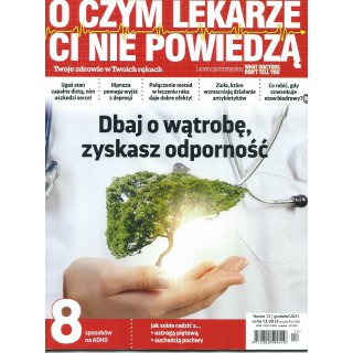 O Czym Lekarze Ci Nie Powiedzą; 12/2021