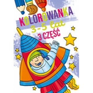 Kolorowanka 3-5 lat Część 3, Wydawnictwo Literka