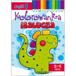Kolorowanka malucha 2-4 lata Część 1, Wydawnictwo Literka