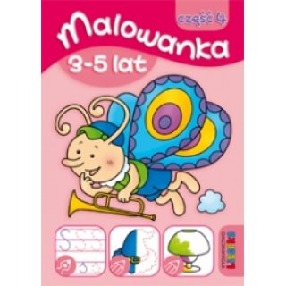 Malowanka 3-5 lat Część 4,  Wydawnictwo Literka