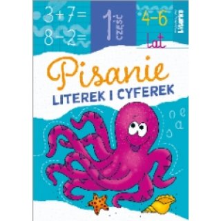 Pisanie literek i cyferek 4-6 lat Część 1, Wydawnictwo Literka