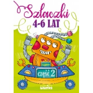 Szlaczki 4-6 lat Część 2, Wydawnictwo Literka