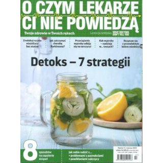 O czym lekarze Ci nie powiedzą 3/2022