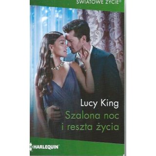 Harlequin Światowe Życie nr 1097 Szalona noc i reszta życia
