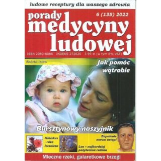 Porady medycyny ludowej 6/2022 nr 135