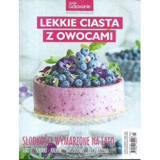 Lekkie ciasta z owocami Moje Gotowanie WS 3/2022