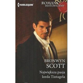 Harlequin Romans Historyczny nr 596 Największa pasja lorda Tintagela