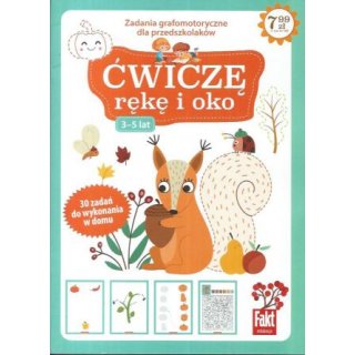Ćwiczę rękę i oko Fakt edukacja 5/2021