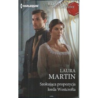 Harlequin Romans Historyczny nr 599 Szokująca propozycja lorda...