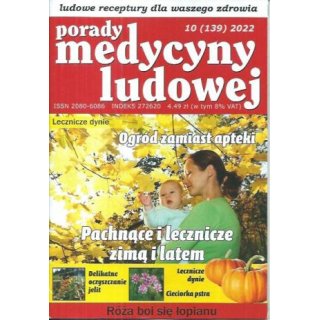 Porady medycyny ludowej 10/2022 nr 139