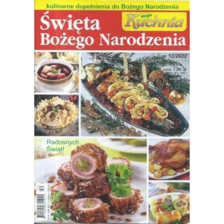 Święta Bożego Narodzenia Moja Kuchnia 12/2022