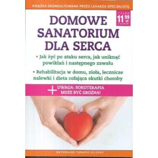 Domowe sanatorium dla serca Naturalne terapie 1/2022