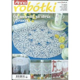 Anna robótki 2/2023 Od serwetki po obrus i firankę