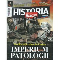 Historia Do Rzeczy 6/2023 nr 125