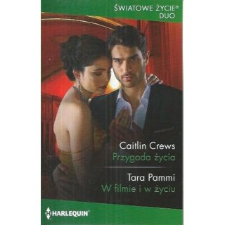 Przygoda życia - W filmie i w życiu Harlequin Światowe Życie Duo nr 1178