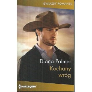 Kochany wróg Diana Palmer Harlequin Gwiazdy romansu nr 162