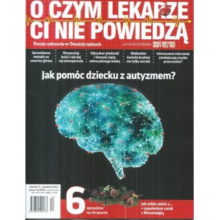 O czym lekarze Ci nie powiedzą 12/2023