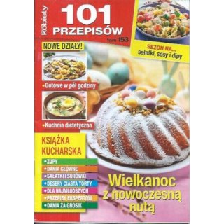 Wielkanoc z nowoczesną nutą 101 przepisów tom 151