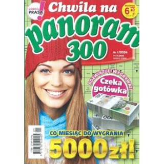Chwila na panoram 300 1/2024