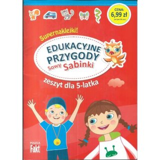 Edukacyjne przygody Sowy Sabinki zeszyt dla 5-latka Fakt poleca