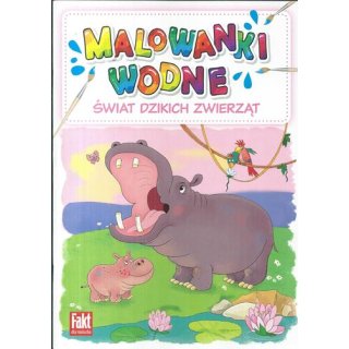Świat dzikich zwierząt Malowanki wodna Fakt dla malucha 5/2023