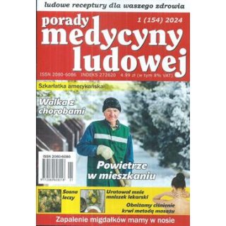 Porady medycyny ludowej 1/2024 nr 154