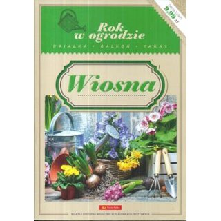 Wiosna Rok W Ogrodzie 1/2016