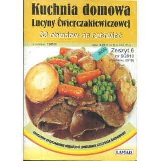 Kuchnia domowa Lucyny Ćwierczakiewiczowej Lamar 6/2010